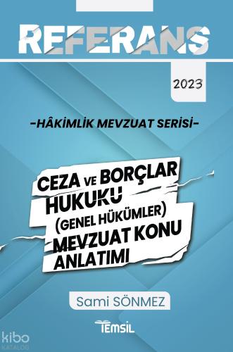 Temsil Kitap Referans Mevzuat Serisi Hakimlik Ceza ve Borçlar Hukuku Genel Hükümler Mevzuat Konu Anlatımı