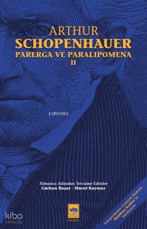 Ötüken Kitap Parerga ve Paralipomena Cilt 2 Arthur Schopenhauer