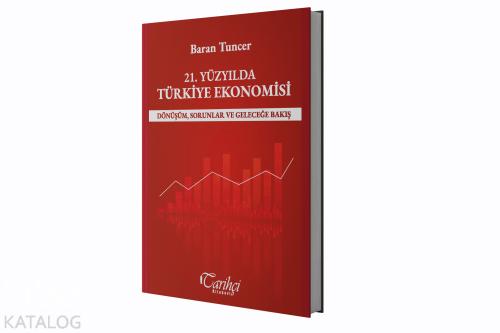 21 Yüzyılda Türkiye Ekonomisi