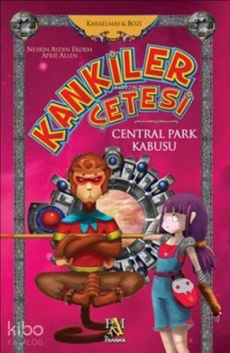 Kankiler Çetesi Central Park Kabusu