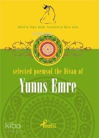 Selected Poems of the Divan of Yunus Emre