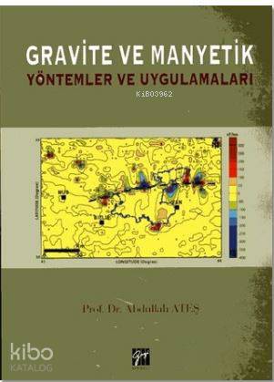 Gravite ve Manyetik Abdullah Ateş
