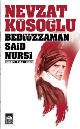 Ötüken Kitap Bediüzzaman Said Nursi Nevzat Kösoğlu