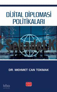 Dijital Diplomasi Politikaları
