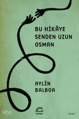 Bu Hikaye Senden Uzun Osman