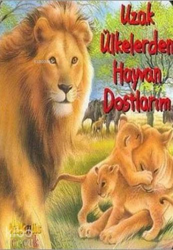 Uzak Ülkelerden Hayvan Dostlarım
