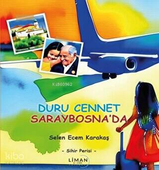 Duru Cennet Saraybosna da Sihir Perisi