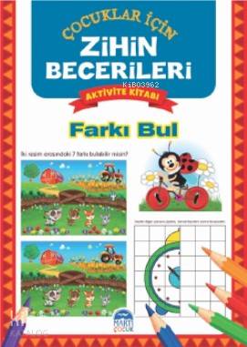 Farkı Bul Zihin Becerileri Aktivite Kitabı