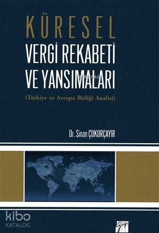 Küresel Vergi Rekabeti ve Yansımaları