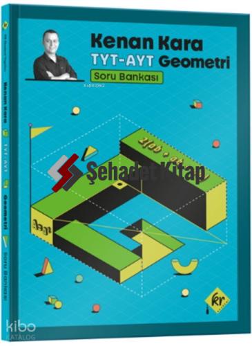 Kenan Kara İle TYT AYT Geometri Soru Bankası