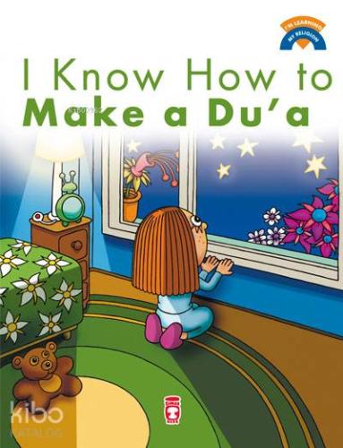 I m Learning My Religion I Know How to Make Dua