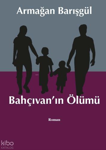 Bahçıvan ın Ölümü