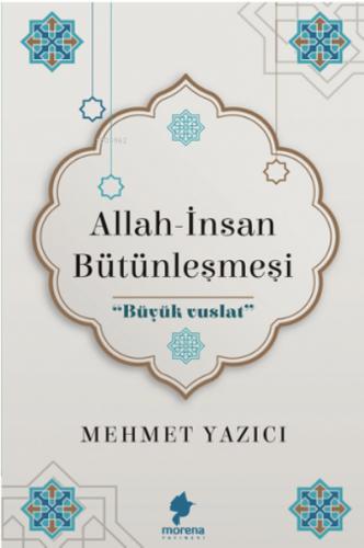 Allah İnsan Bütünleşmesi