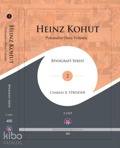 Heinz Konut Psikanalist Olma Yolunda 2 Cilt Takım