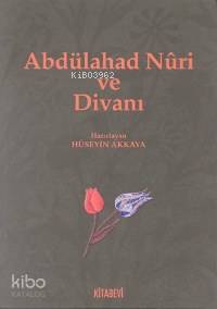 Abdülahad Nuri Ve Divanı
