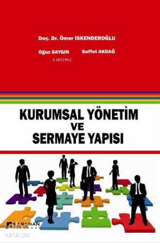 Kurumsal Yönetim ve Sermaye Yapısı