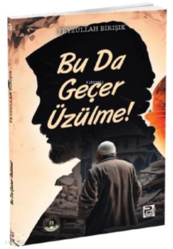 Bu da Geçer Üzülme