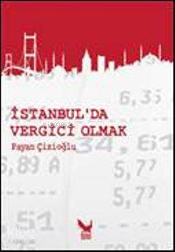 İstanbul da Vergici Olmak