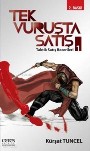 Tek Vuruşta Satış