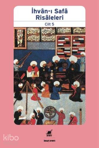 İhvan ı Safa Risaleleri Cilt 5