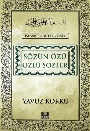 Sözün Özü Özlü Sözler