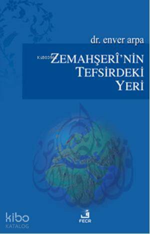 Zemahşeri nin Tefsirdeki Yeri