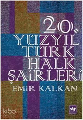 20 Yüzyıl Türk Halk Şairleri