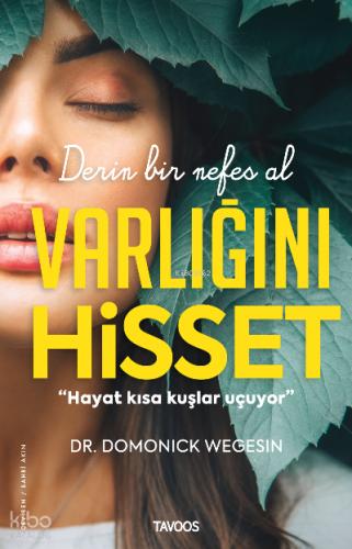 Varlığını Hisset Derin Bir Nefes Al
