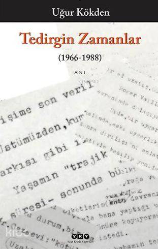 Tedirgin Zamanlar 1966 1988