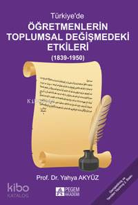 Türkiyede Öğretmenlerin Toplumsal Değişimindeki Etkileri