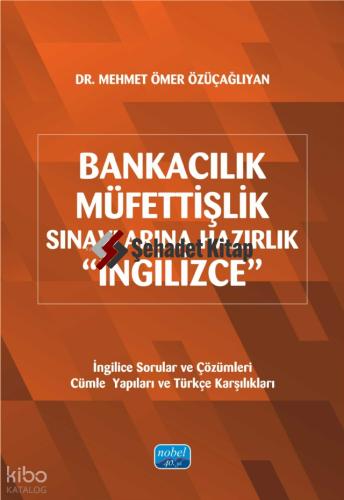 BANKACILIK MÜFETTİŞLİK SINAVLARINA HAZIRLIK İngilizce