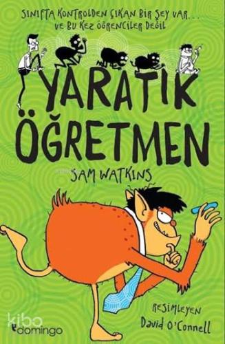 Yaratık Öğretmen Çıldırdı