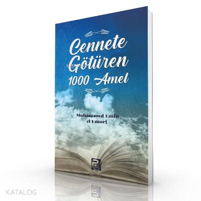 Cennete Götüren 1000 Amel