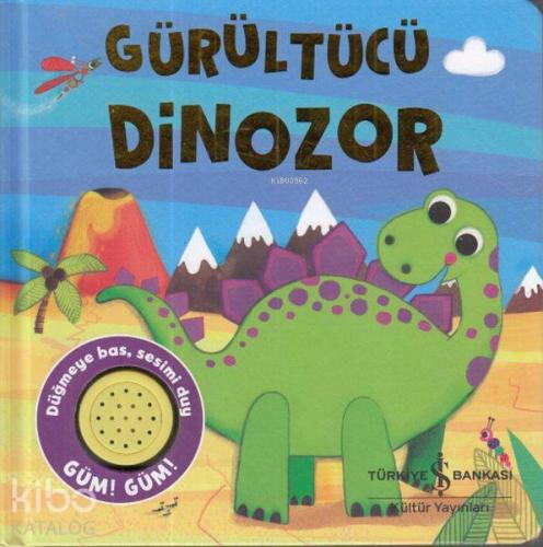 Gürültücü Dinozor Düğmeye Bas Sesini Duy
