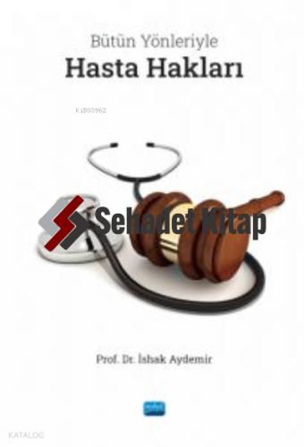 Bütün Yönleriyle Hasta Hakları