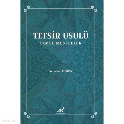 Tefsir Usulü Temel Meseleler