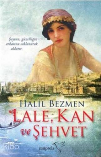 Lale Kan ve Şehvet
