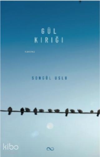 Gül Kırığı