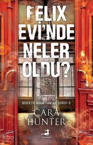 Felix Evi nde Neler Oldu
