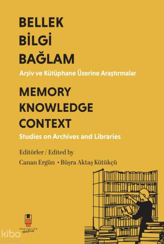 Bilgi Bellek Bağlam Memory Knowledge Context Türkçe İngilizce