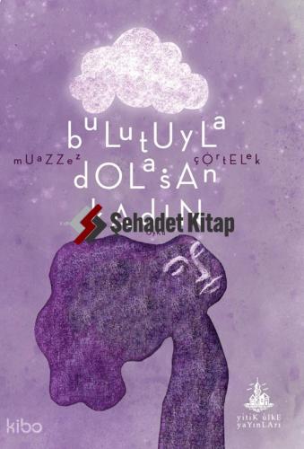 Bulutuyla Dolaşan Kadın