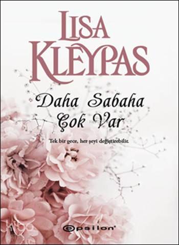 Daha Sabaha Çok Var