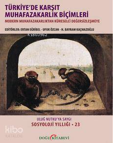 Türkiye de Karşıt Muhafazakarlık Biçimleri
