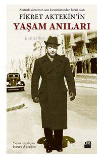 Fikret Aktekin in Yaşam Anıları