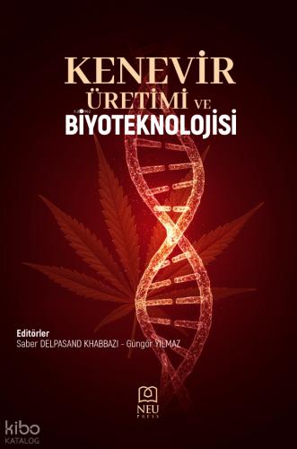 Kenevir Üretimi ve Biyoteknolojisi