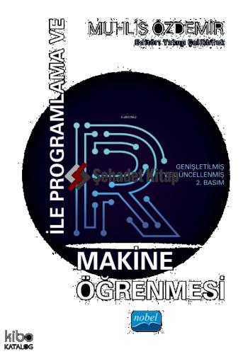 R ile Programlama ve Makine Öğrenmesi