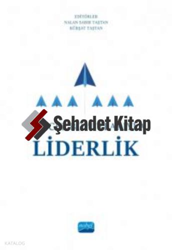 Güncel Boyutlarıyla Liderlik