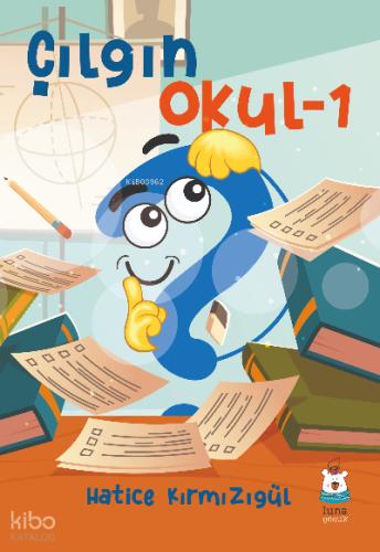 Çılgın Okul 1