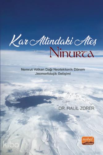 Kar Altındaki Ateş Ninurta