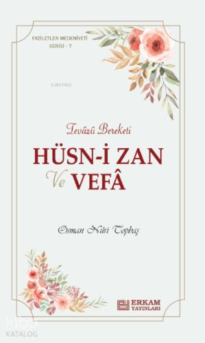 Hüsn i Zan ve Vefa